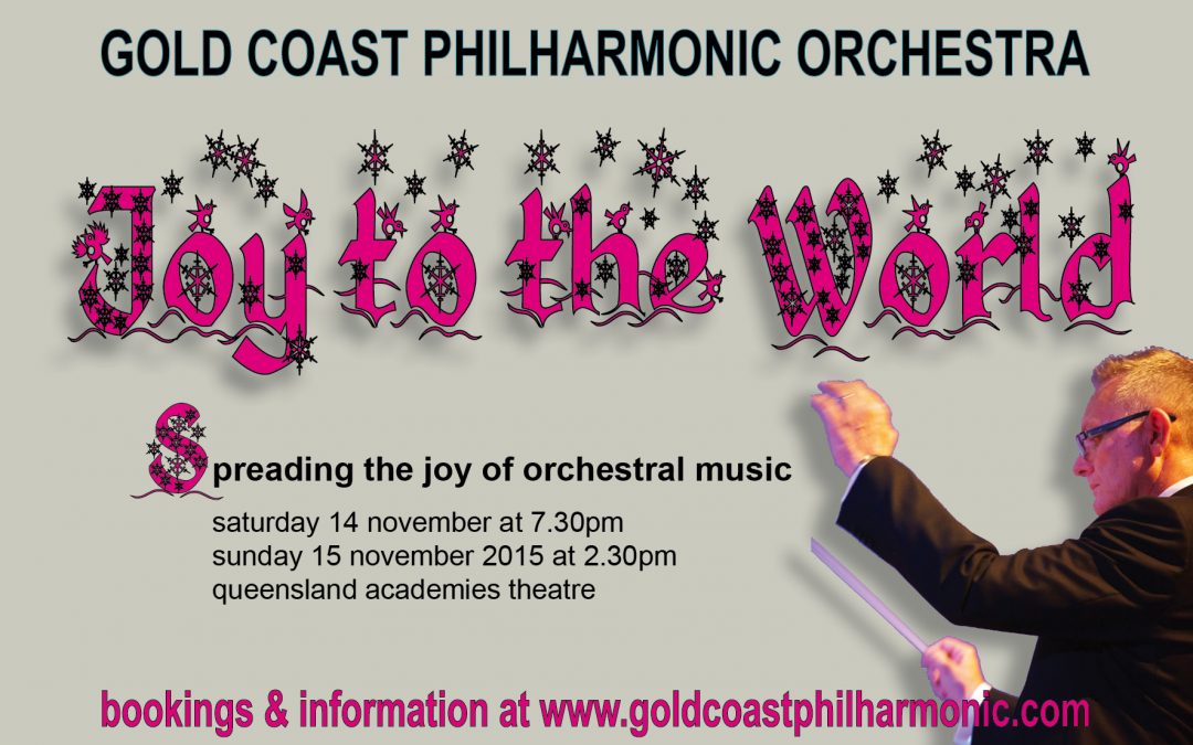 The Gold Coast Philharmonic Orchestra – Joy to the World
